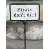 Plant Sign - Please Don't Die