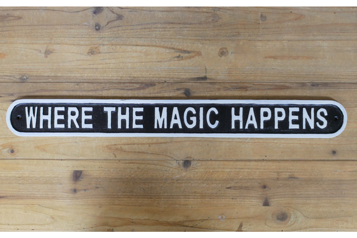 Sign Where The Magic Happens